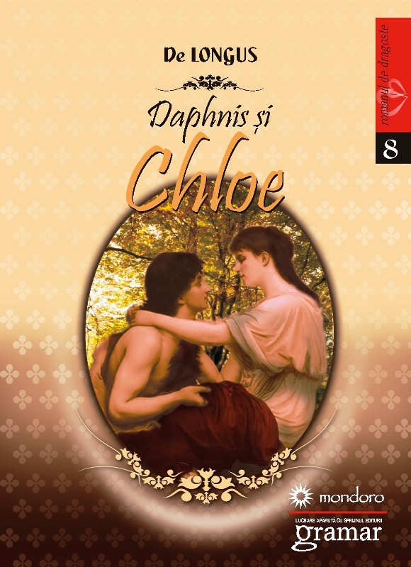 Carte Daphnis si Chloe autor De Longus editura Gramar