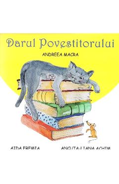 Carte Darul Povestitorului - Andreea Macra editura Andreea Macra