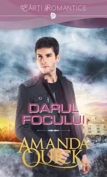 Carte Darul focului/Amanda Quick editura Lira