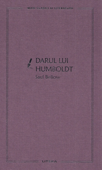 Carte Darul lui Humboldt Vol. 14 editura Litera
