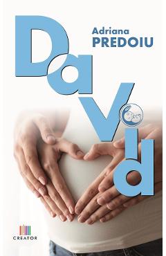 Carte David - Adriana Predoiu editura Adriana Predoiu
