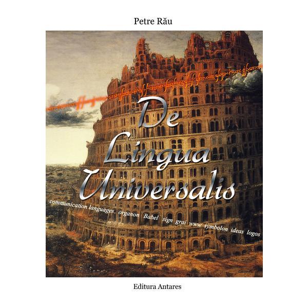 Carte De Lingua Universalis - autor Petre Rau
