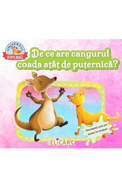 Carte De ce are cangurul coada atat de puternica? - Rudyard Kipling editura Rudyard Kipling