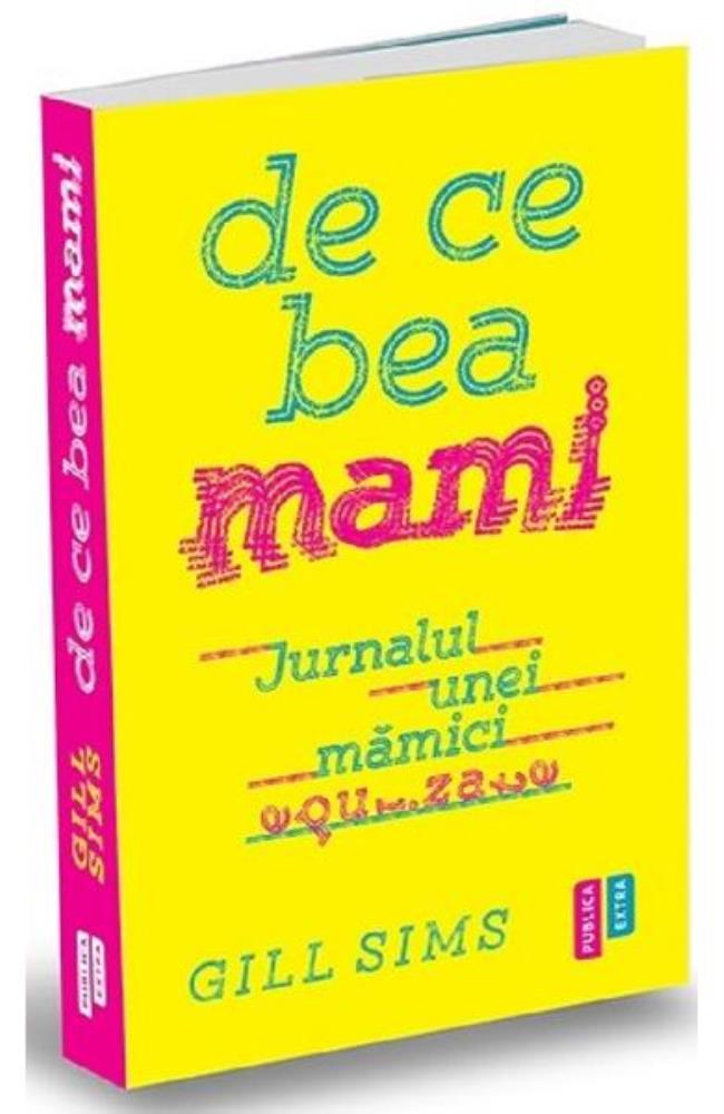 Carte De ce bea mami editura Publica