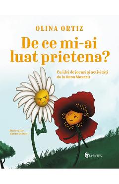 Carte De ce mi-ai luat prietena? - Olina Ortiz editura Olina Ortiz