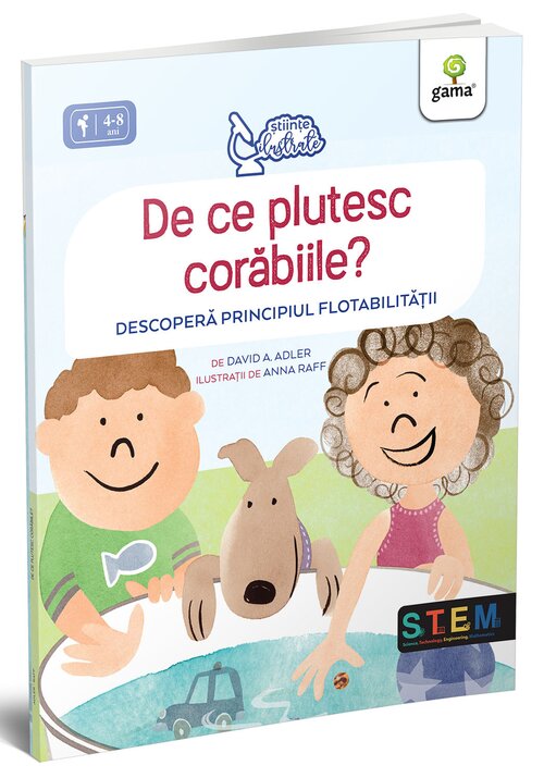 Carte De ce plutesc corăbiile? Descoperă principiul flotabilității editura Gama