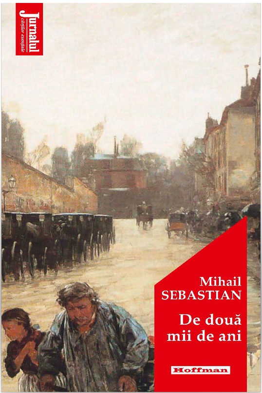 Carte De doua mii de ani autor Mihail Sebastian editura Hoffman