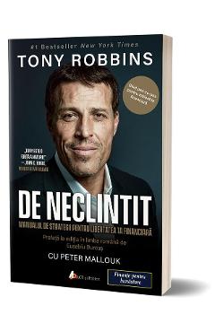 Carte De neclintit - Tony Robbins editura Anthony Robbins