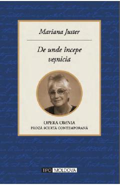 Carte De unde incepe vesnicia - Mariana Juster editura Mariana Juster