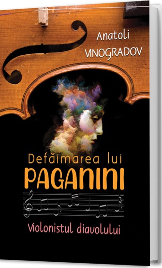 Carte Defaimarea lui Paganini editura Paul Editions