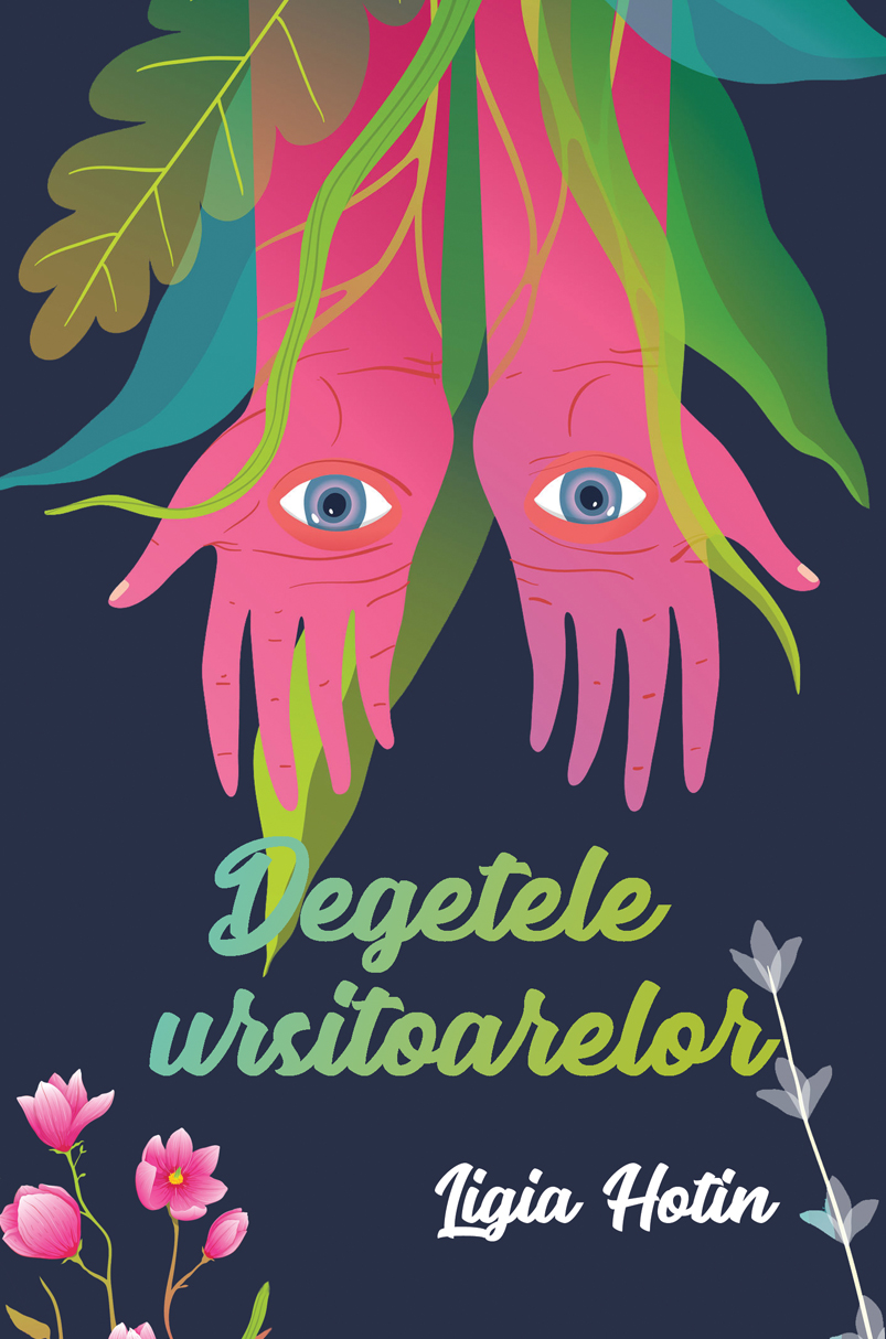 Carte Degetele ursitoarelor autor Ligia Hotin editura Letras