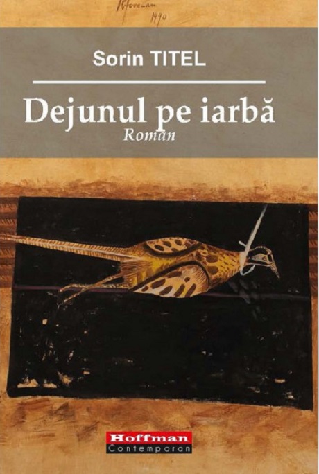 Carte Dejunul pe iarba autor Sorin Titel editura Hoffman
