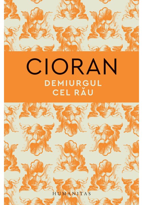 Carte Demiurgul cel rau editura Humanitas