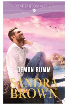 Carte Demon Rumm - Sandra Brown editura Sandra Brown