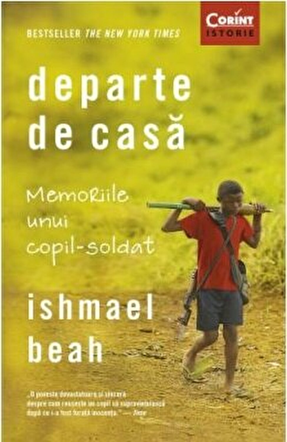 Carte Departe de casa autor Ishmael Beah editura Corint