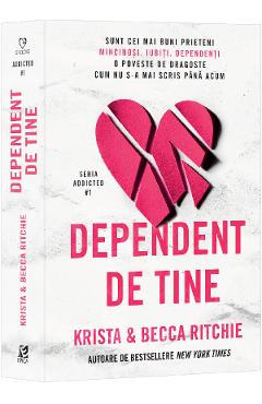 Carte Dependent de tine. Seria Addicted - Krista Ritchie