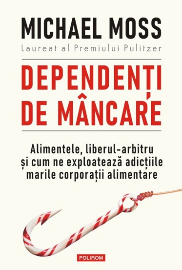 Carte Dependenti de mincare editura Polirom