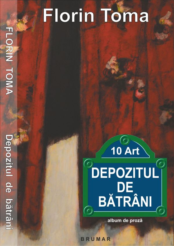 Carte Depozitul de batrani autor Florin Toma editura Brumar