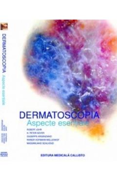 Carte Dermatoscopia. Aspecte esentiale - Robert Johr
