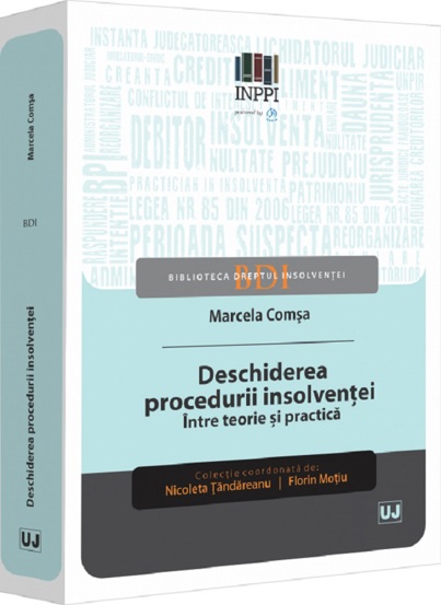 Carte Deschiderea procedurii insolventei editura Universul Juridic