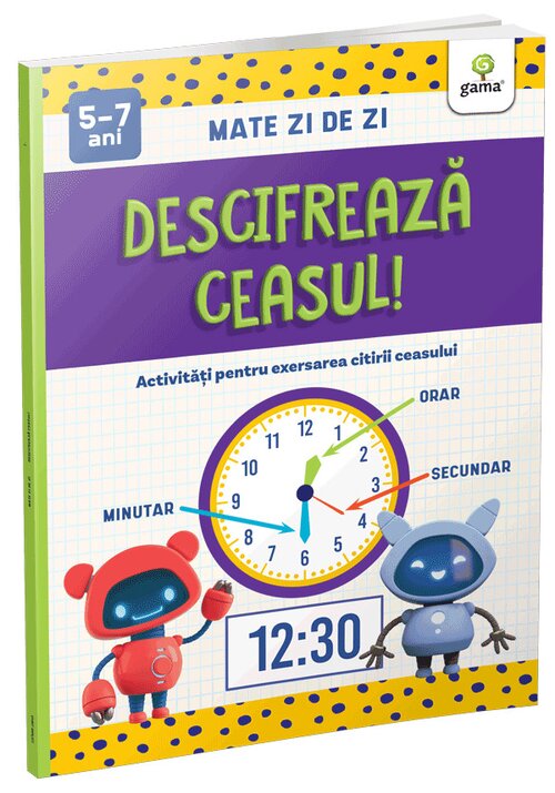 Carte Descifreaza ceasul! editura Gama
