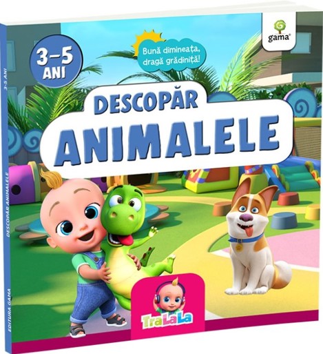 Carte Descopăr animalele Tralala editura Gama