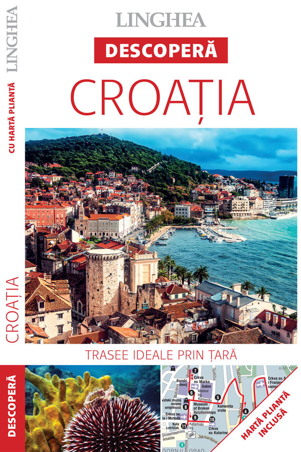 Carte Descopera Croatia   editura Linghea