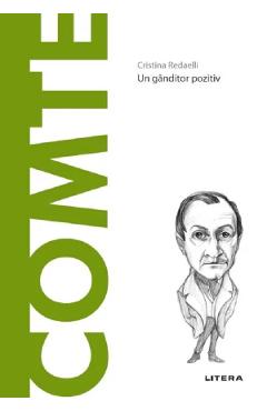 Carte Descopera Filosofia. Comte - Cristina Redaelli editura Cristina Redaelli