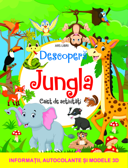 Carte Descopera jungla editura Ars Libri