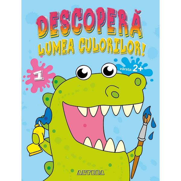 Carte Descopera lumea culorilor 1