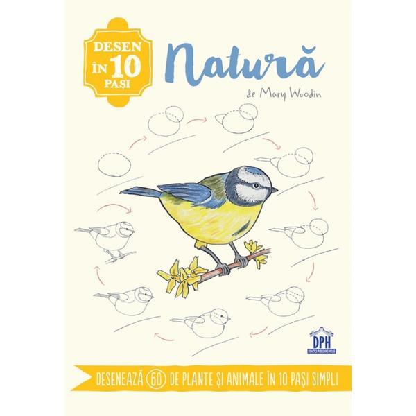 Carte Desen in 10 pasi: Natura - Mary Woodin
