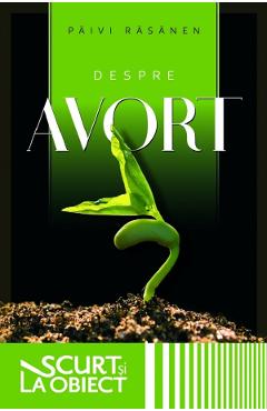 Carte Despre avort - Paivi Rasanen editura Paivi Rasanen