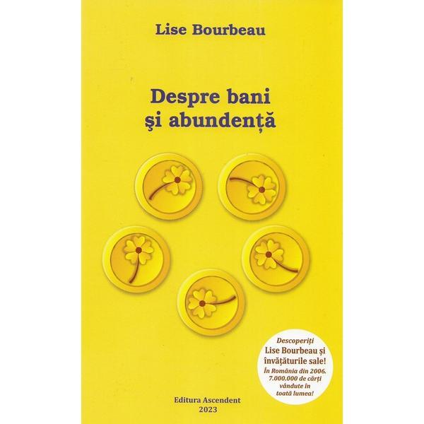 Carte Despre bani si abundenta - Lise Bourbeau