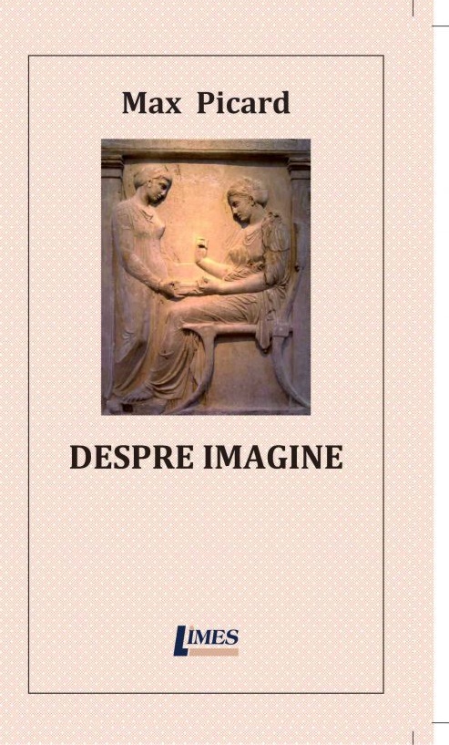 Carte Despre imagine autor Max Picard editura Limes