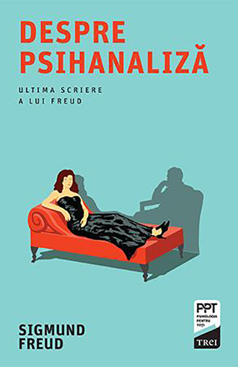 Carte Despre psihanaliza autor Sigmund Freud editura Trei