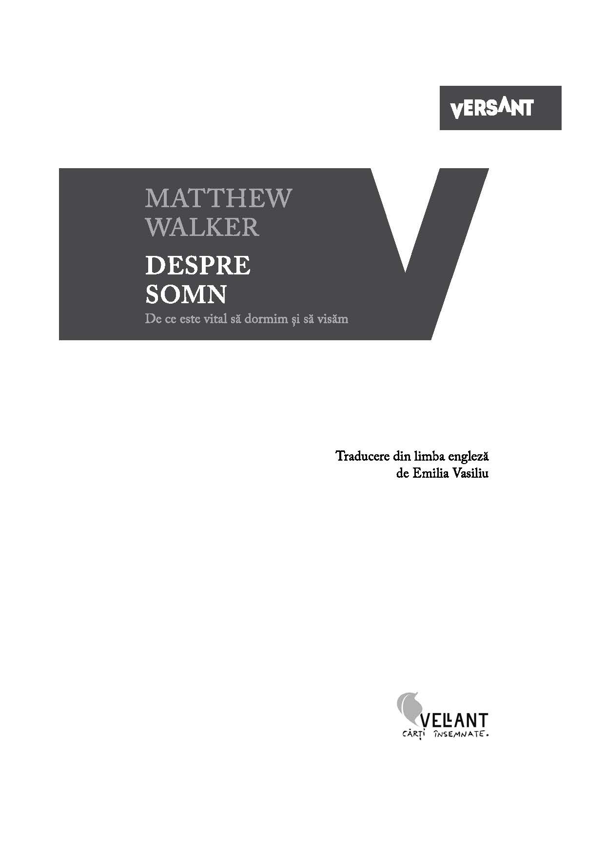 Carte Despre somn autor Matthew Walker editura Vellant