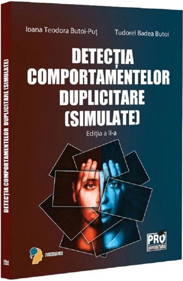 Carte Detectia comportamentelor duplicitare (simulate) Ed.2 editura Universul Juridic
