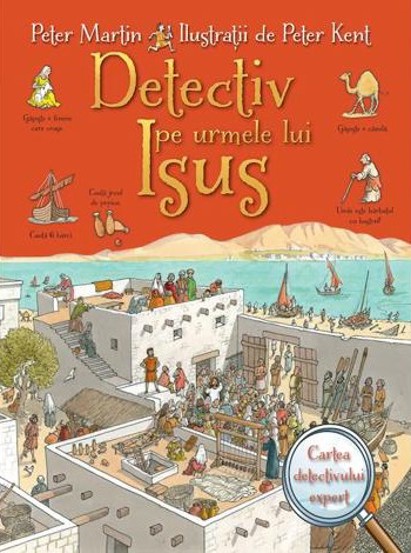 Carte Detectiv pe urmele lui Isus editura Scriptum