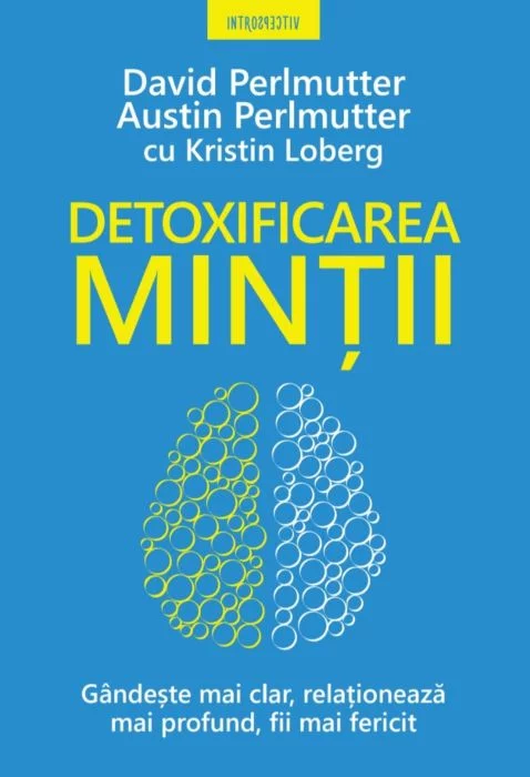 Carte Detoxificarea mintii autor David Perlmutter