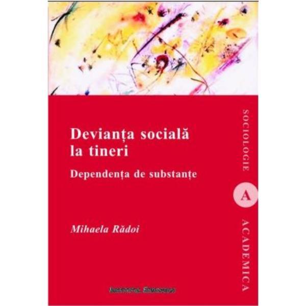 Carte Devianta Sociala La Tineri - Mihaela Radoi