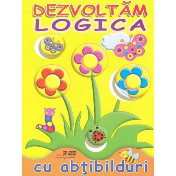 Carte Dezvoltam logica cu abtibilduri: flori