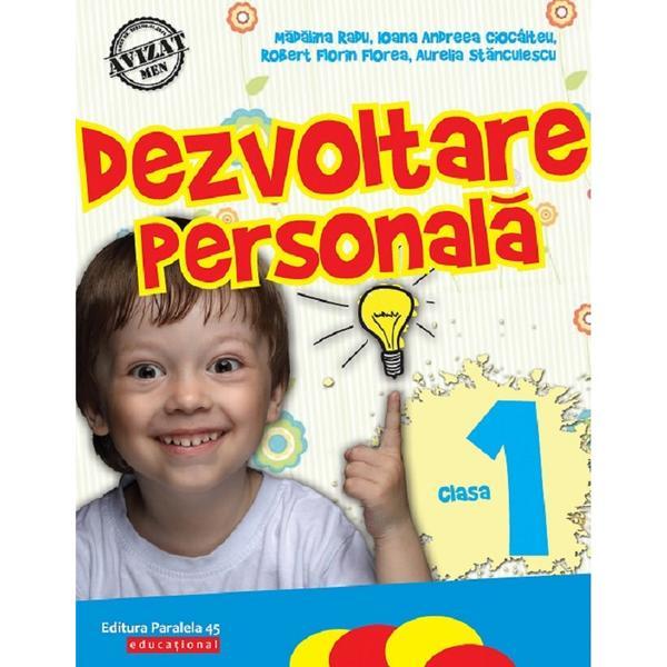 Carte Dezvoltare personala - Clasa 1 - Madalina Radu