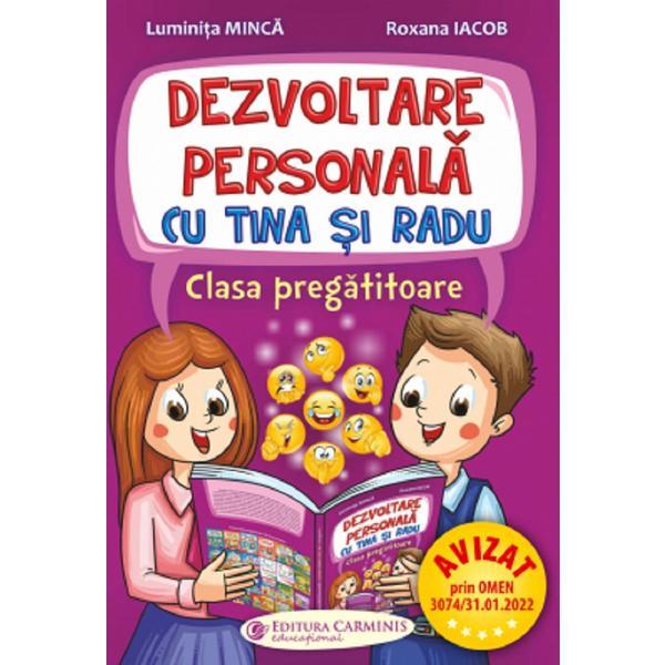 Carte Dezvoltare personala cu Tina si Radu - Clasa pregatitoare - Luminita Minca