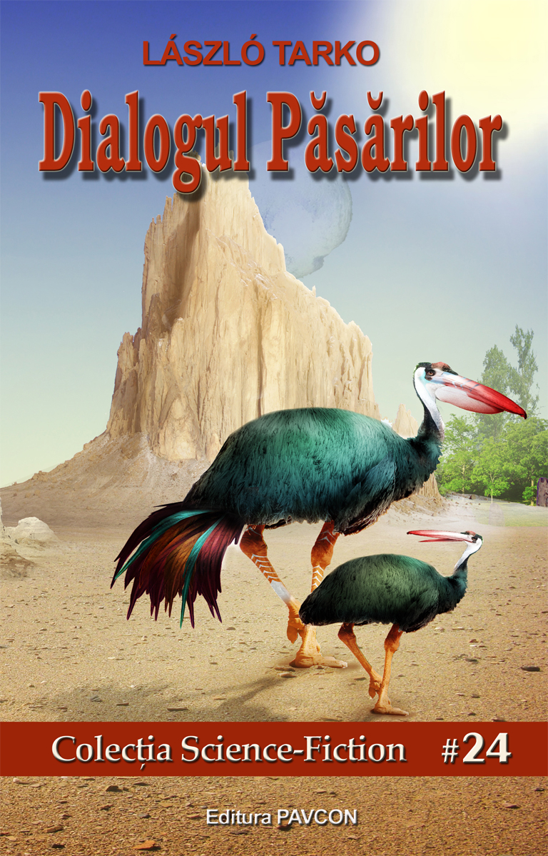 Carte Dialogul pasarilor autor Laszlo Tarko editura Pavcon