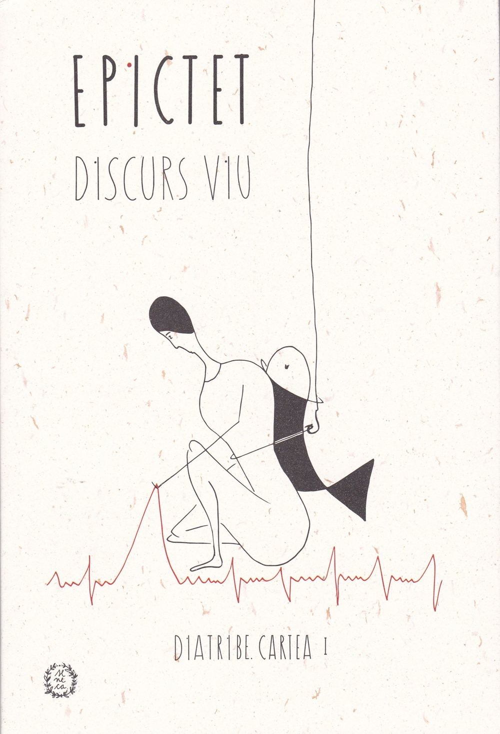 Carte Diatribe autor Epictet editura Seneca Lucius Annaeus