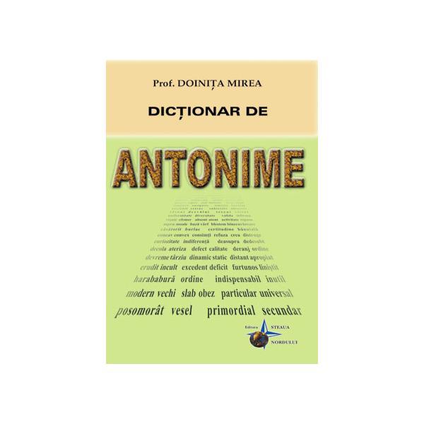 Carte Dictionar de antonime - Doinita Mirea