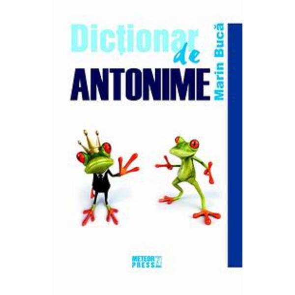Carte Dictionar de antonime - Marin Buca