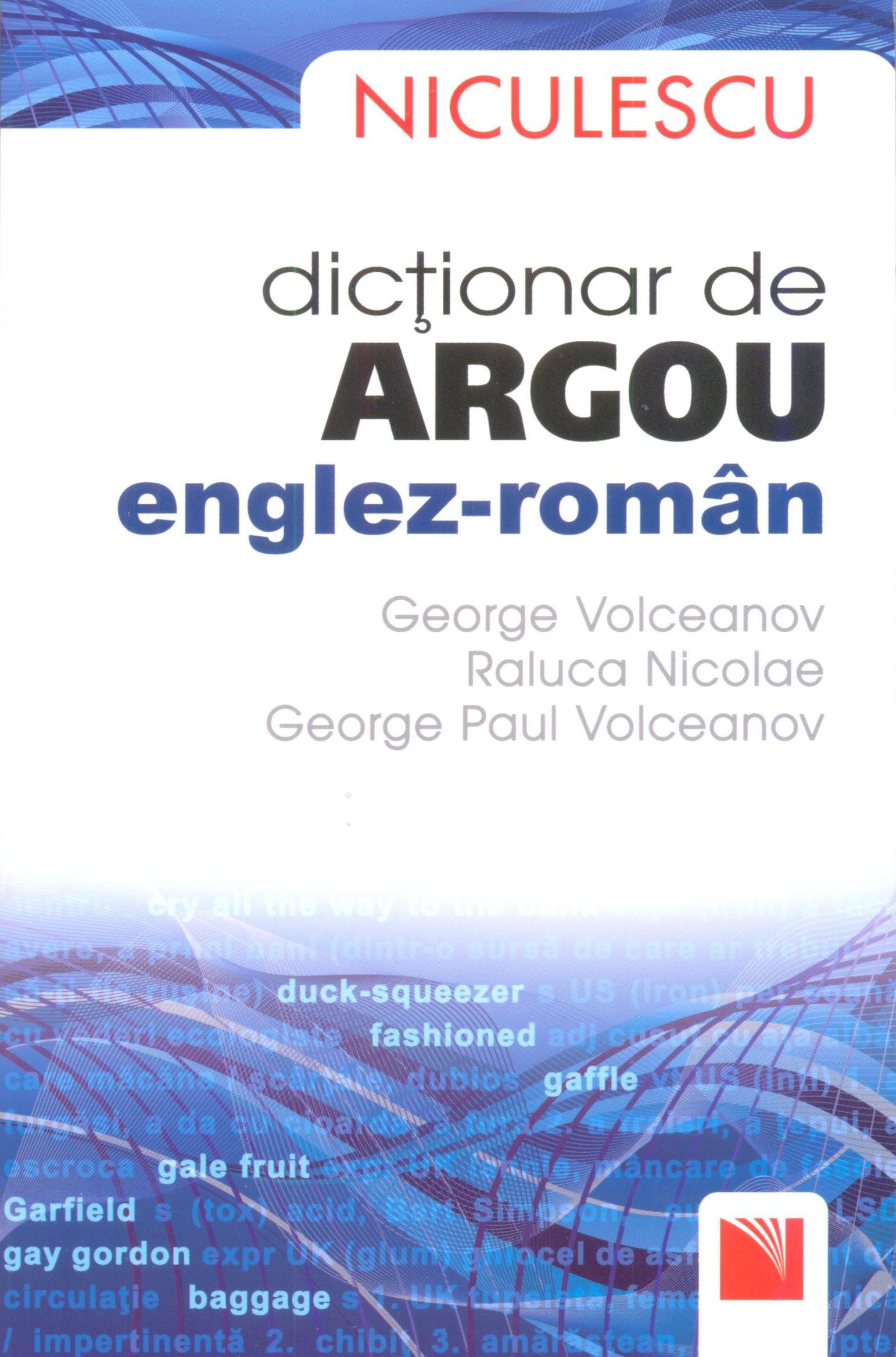 Carte Dictionar de argou englez-roman autor George Volceanov