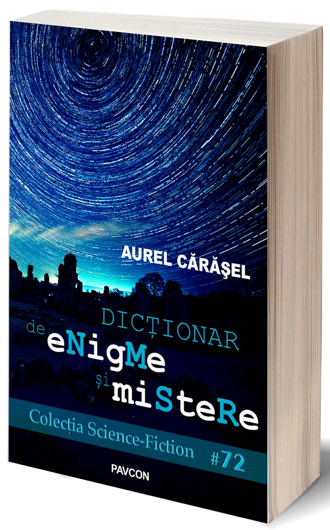 Carte Dictionar de enigme si mistere autor Aurel Carasel editura Pavcon