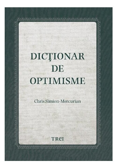 Carte Dictionar de optimisme editura Trei